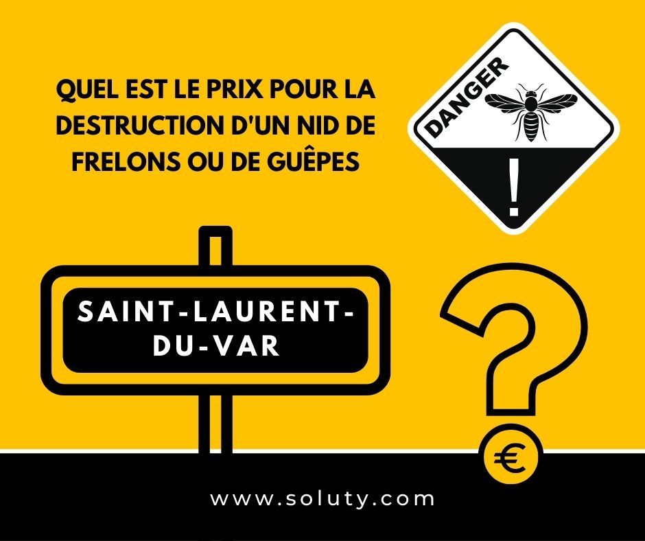 SAINT LAURENT DU VAR quel est le prix pour la destruction d'un nid de frelons ou de guêpes  (59)